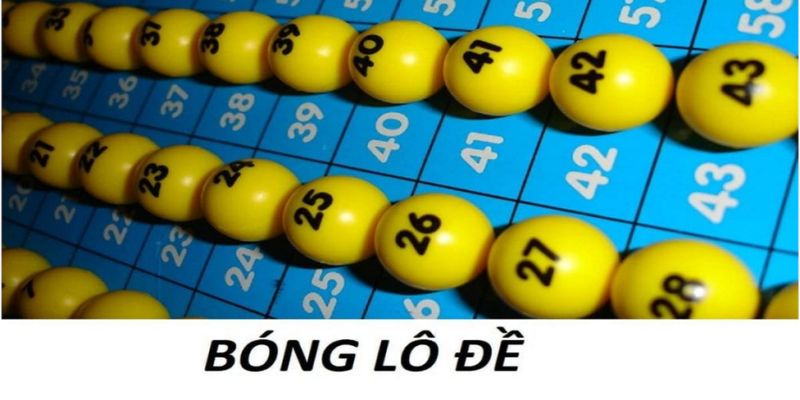 Bóng Của Lô Đề - Bí Quyết Soi Cầu Hiệu Quả, Chính Xác